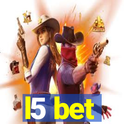 l5 bet